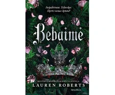 Bebaimė. Serijos "Bejėgė" 3 knyga