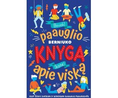 (Beveik) paauglio berniuko knyga (kone) apie viską