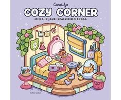 Cozy Corner. Miela ir jauki spalvinimo knyga