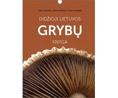 Didžoji Lietuvos grybų knyga
