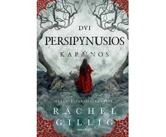 Dvi persipynusios karūnos. Serijos "Vienas tamsus langas" antra knyga