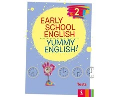 KNYGA Šviesa Early School English 2: Yummy English! Tests