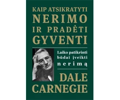KNYGA Kaip atsikratyti nerimo ir pradėti gyventi