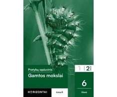KNYGA Šviesa Gamtos mokslai. Pratybų sąsiuvinis 6 klasei, 2 dalis, serija Horizontai