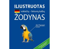 KNYGA Iliustruotas vokiečių-lietuvių kalbų žodynas: vokiečių kalbos pamokos visiems, kam nuo 9 iki 99