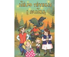 KNYGA Išėjo tėvelis į mišką