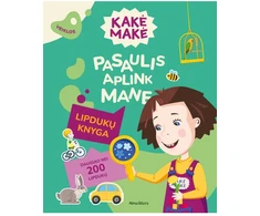 Kakė Makė. Pasaulis aplink mane. Lipdukų knyga