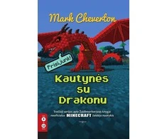 Kautynės su Drakonu. Trečioji serijos apie Žaidimoriterį999 knyga