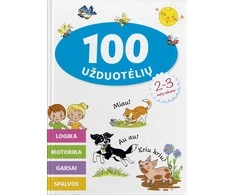KNYGA 100 užduotėlių 2-3 metų vaikams. Logika, motorika, garsai, spalvos