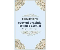 KNYGA 7 dvasiniai sėkmės dėsniai. Patarimai, kaip įgyvendinti savo troškimus