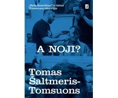 KNYGA A noji? "Syki Amerikuo" i kėtas Tomsuona istuorijis