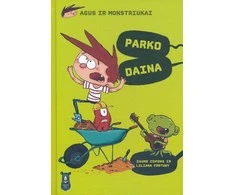 Apkabink Menuli Agus ir monstriukai. Parko daina