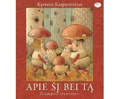 KNYGA Apie šį bei tą. Trumpos istorijos