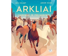 KNYGA Arkliai. Laukiniai ir prijaukinti