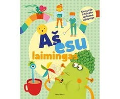 KNYGA Aš esu laimingas. Emocinio intelekto lavinimo užduotys
