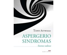 KNYGA ASPERGERIO SINDROMAS. Išsamus vadovas.