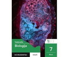 KNYGA Šviesa Biologija. Vadovėlis 7 klasei, 1 dalis, serija Horizontai