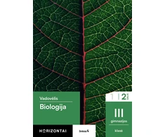KNYGA Šviesa Biologija. Vadovėlis III gimnazijos klasė, 2 dalis, serija Horizontai