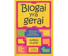 KNYGA Blogai yra gerai. Terapinės pasakos suaugusiems