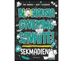 KNYGA Blogiausia gyvenimo savaitė! Sekmadienis