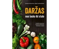 KNYGA Daržas: nuo lauko iki stalo