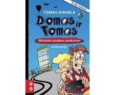 Domas ir Tomas. Išklerusio autobuso detektyvas. 2 knyga