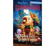 KNYGA Dygsniukas, monstrų sergėtojas