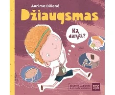 KNYGA Džiaugsmas. Ką daryti? Elgesio vadovas vaikams