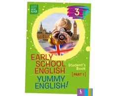KNYGA Šviesa Early School English 3: Yummy English! Student's Book 1