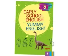 KNYGA Šviesa Early School English 3: Yummy English! Tests