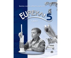 KNYGA EUREKA! Užduočių sąsiuvinis 5 klasei, I dalis