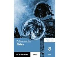 KNYGA Šviesa Fizika. Pratybų sąsiuvinis 8 klasei, 1 dalis, serija Horizontai
