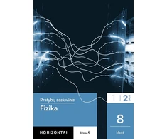 KNYGA Šviesa Fizika. Pratybų sąsiuvinis 8 klasei, 2 dalis, serija Horizontai