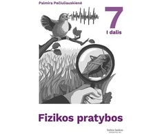 KNYGA Fizika? Tai labai paprasta. Pratybų sąsiuvinis 7 klasei, 1 dalis