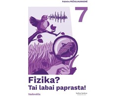 KNYGA Fizika? Tai labai paprasta. Vadovėlis 7 klasei