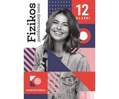 KNYGA Šviesa Fizikos pasitikrinamieji testai 12 klasei (s. KOREPETITORIUS)
