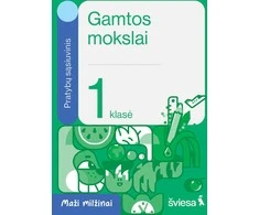 KNYGA Šviesa Gamtos mokslai. Pratybų sąsiuvinis 1 klasei. Serija Maži milžinai