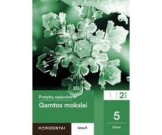 KNYGA Šviesa Gamtos mokslai. Pratybų sąsiuvinis 5 klasei, 2 dalis, serija Horizontai