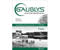 KNYGA GAUBLYS. Gamtinė geografija. Prat. Sąs. 1112 kl., I d.