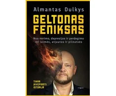 KNYGA Geltonas feniksas. Nuo nerimo, depresijos ir perdegimo iki laimės, atjautos ir pilnatvės