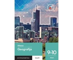 KNYGA Šviesa Geografija. Atlasas 9-10 (I - II gimnazijos) klasei, serija Horizontai