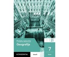 KNYGA Šviesa Geografija. Pratybų sąsiuvinis 7 klasei, 2 dalis, serija Horizontai