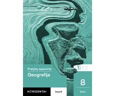 KNYGA Šviesa Geografija. Pratybų sąsiuvinis 8 klasei, 1 dalis, serija Horizontai