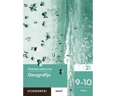 KNYGA Šviesa Geografija. Pratybų sąsiuvinis 10 (II gimnazijos) klasei, serija Horizontai