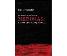 KNYGA Gyvenimą stiprinantis nerimas. Raktas į sveikesnį pasaulį