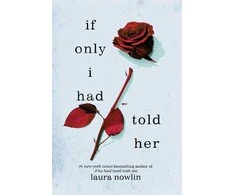 KNYGA Laura Nowlin If Only I Had Told Her