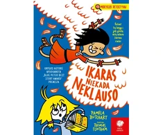 KNYGA Ikaras niekada neklauso. Mokyklos detektyvai, 14 dalis