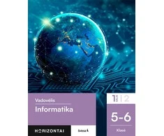 Šviesa Informatika. Vadovėlis 5-6 klasei, 1 dalis, serija Horizontai