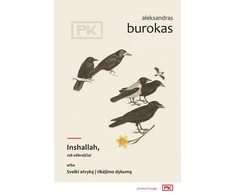 KNYGA Inshallah, 108 eilėraščiai, arba Sveiki atvykę į tikėjimo dykumą