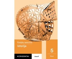 KNYGA Šviesa Istorija. Pratybų sąsiuvinis 5 klasei, 1 dalis. Serija Horizontai